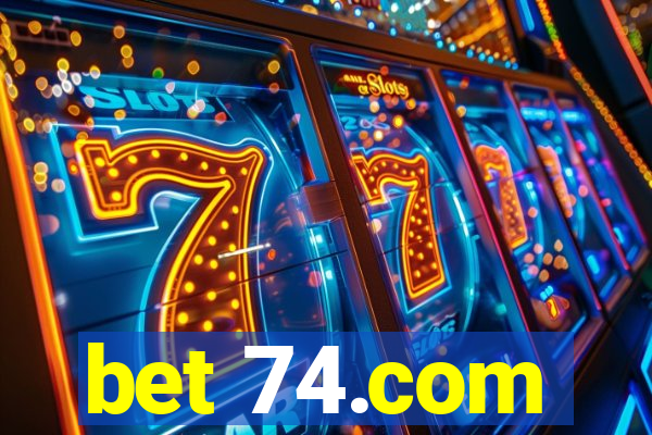 bet 74.com